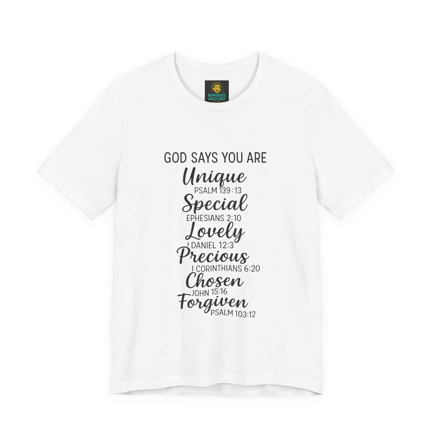 Inspirational Quote Tee, God Says You Are Unique T-Shirt, Faith Apparel, Christian Gift, Motivational Wear