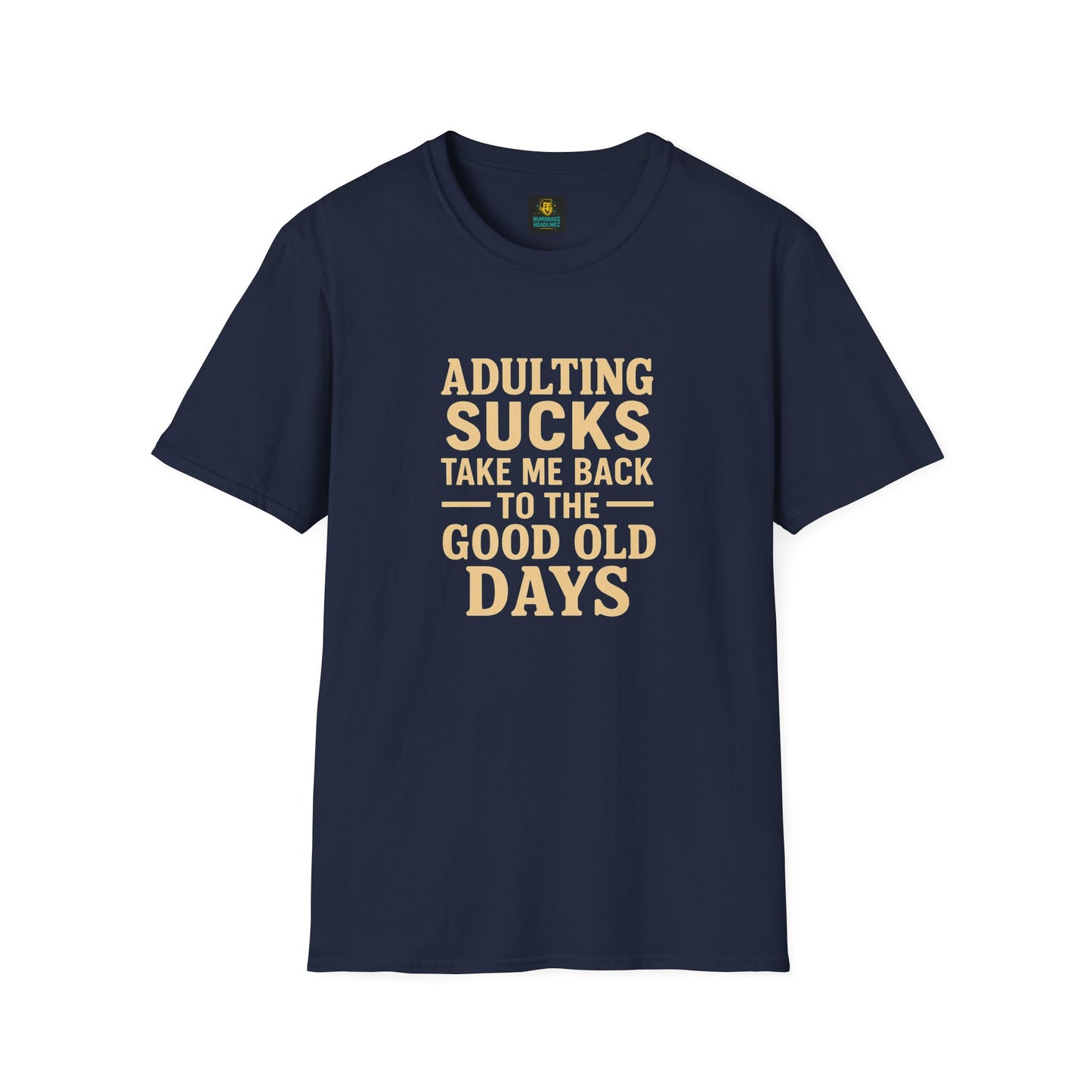 Nostalgic Tee with Funny Saying