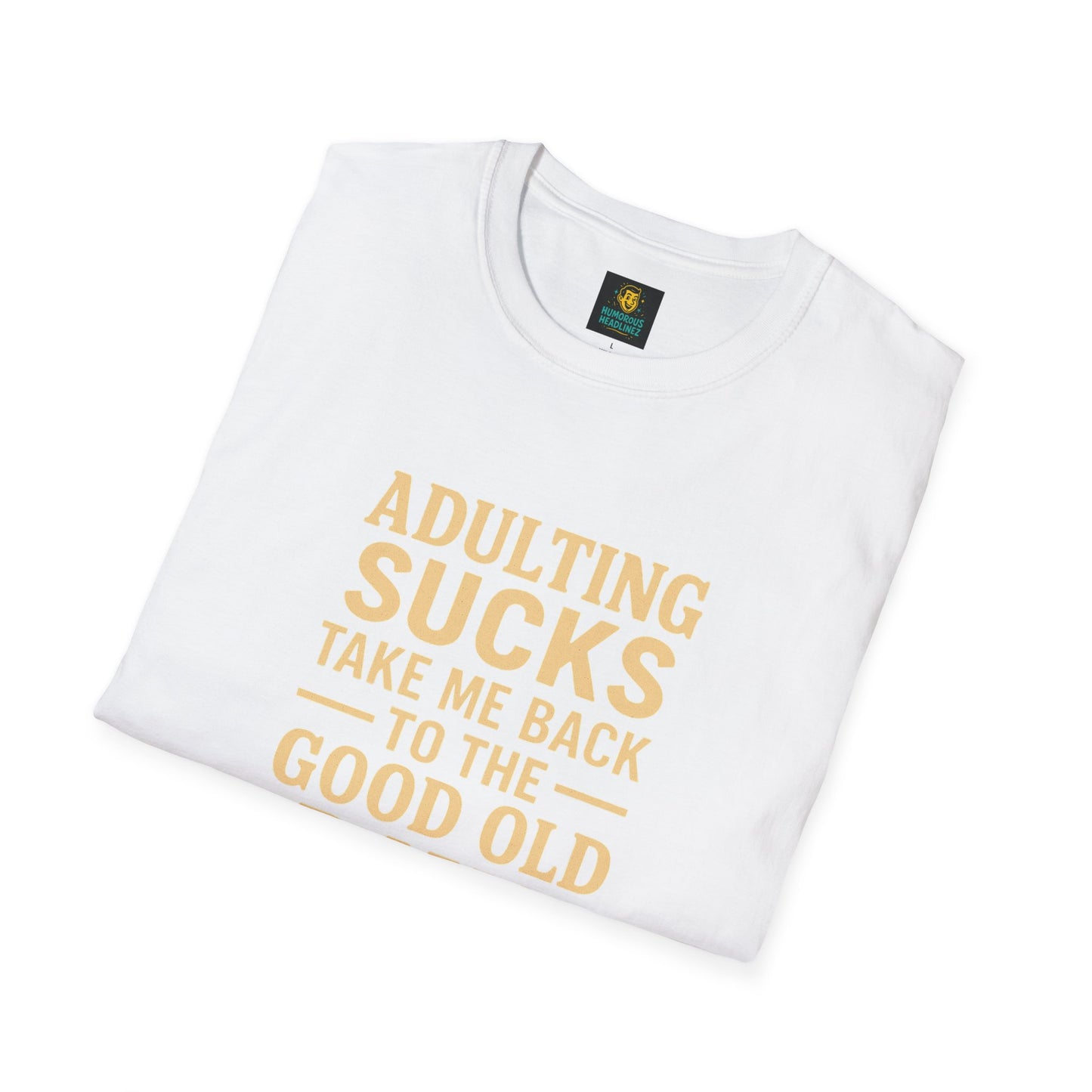 Nostalgic Tee with Funny Saying
