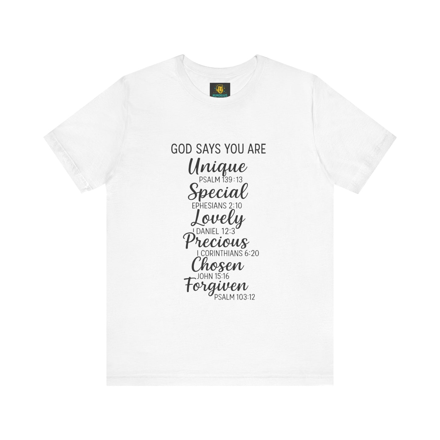 Inspirational Quote Tee, God Says You Are Unique T-Shirt, Faith Apparel, Christian Gift, Motivational Wear