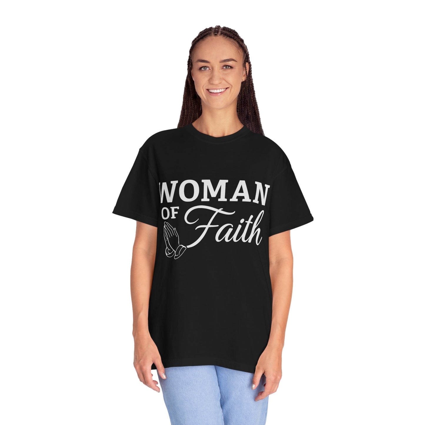 Woman of Faith Garment-Dyed T-shirt, Inspirational Apparel, Religious Gift, Christian Tee, Faith-Based Fashion, Unisex Shirt